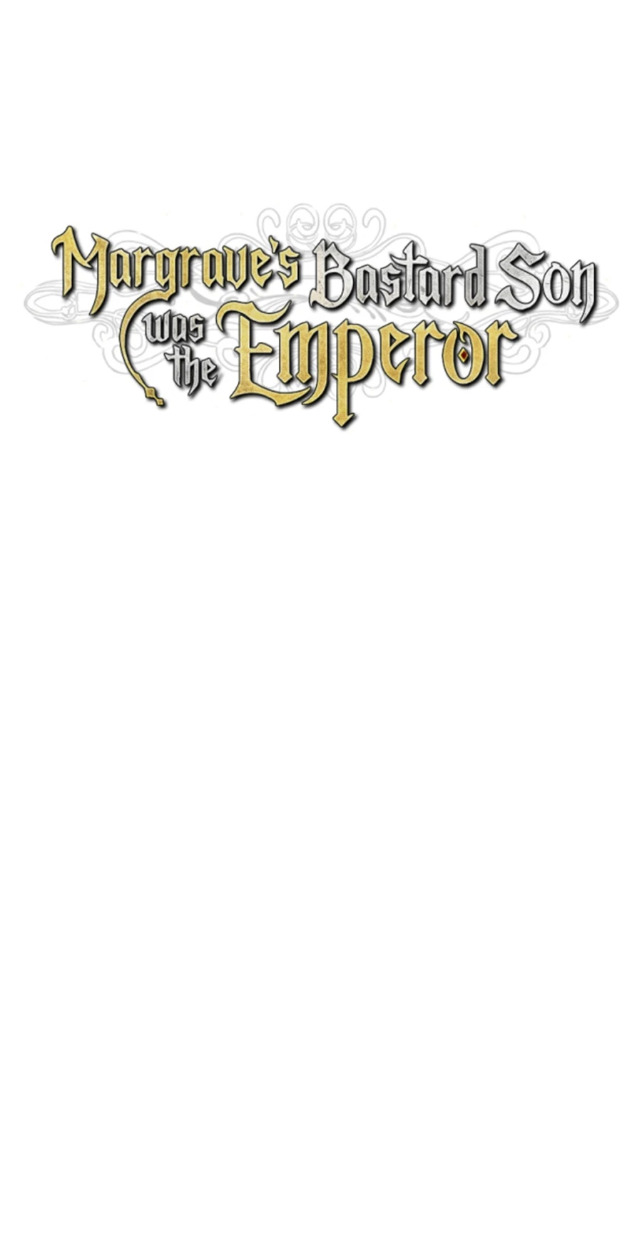 Margrave’s Bastard Son was The Emperor Chapter 121 - Page 9
