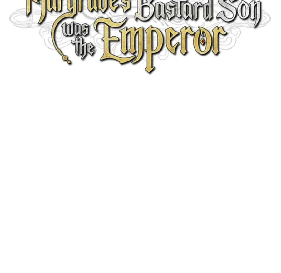 Margrave’s Bastard Son was The Emperor Chapter 123 - Page 6