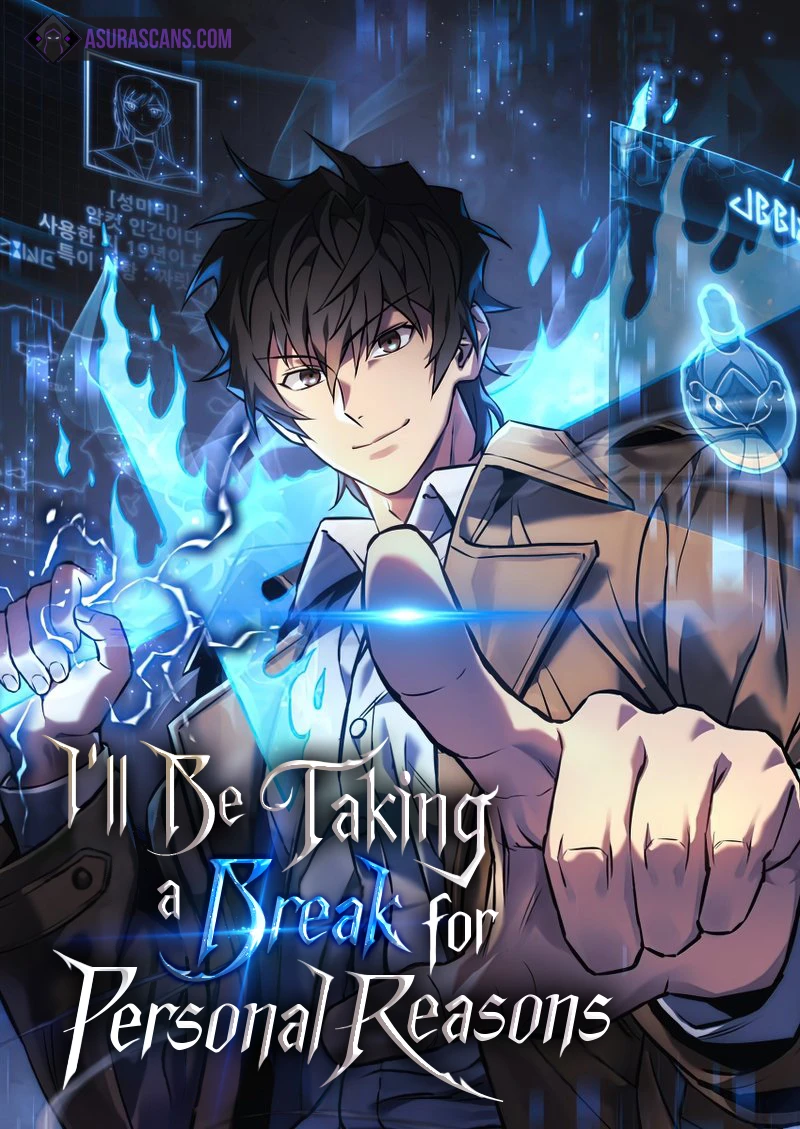 I'll be Taking a Break for Personal Reasons