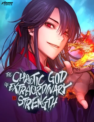 The Chaotic God of Extraordinary Strength